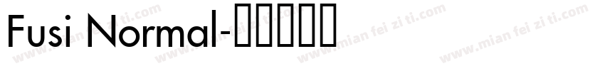 Fusi Normal字体转换